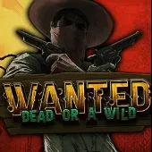 Wanted Dead or Wild